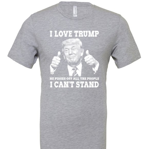 I Love Trump He Pisses Off All The People I Can't Stand T-shirt Let's Go Brandon - Picture 3 of 3